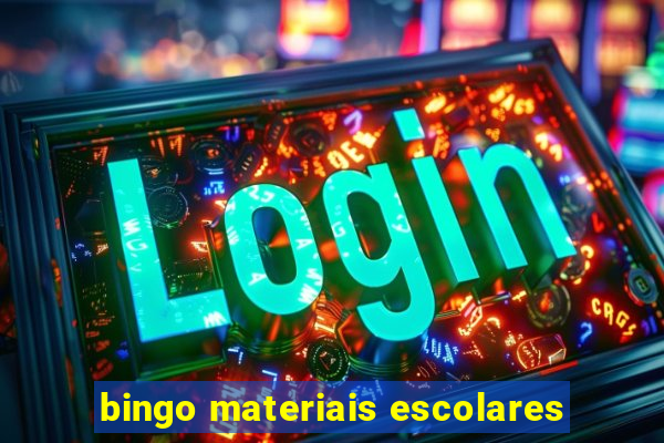 bingo materiais escolares